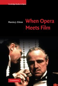 Book Cover for When Opera Meets Film by Marcia J Citron