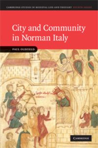 Book Cover for City and Community in Norman Italy by Paul Oldfield