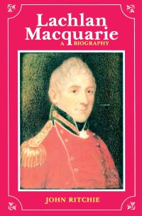 Book Cover for Lachlan Macquarie by John Ritchie