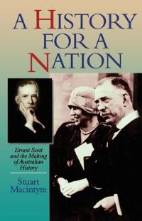 Book Cover for A History For A Nation by Stuart MacIntyre