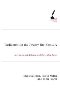Book Cover for Parliament in the Twenty First Century by John Halligan, John Power, Robin Miller