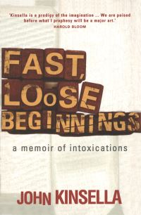Book Cover for Fast, Loose Beginnings by John Kinsella