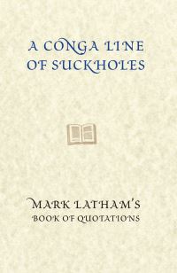 Book Cover for A Conga-Line of Suckholes by Mark Latham