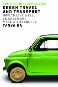 Book Cover for Green Travel and Transport by Tanya Ha