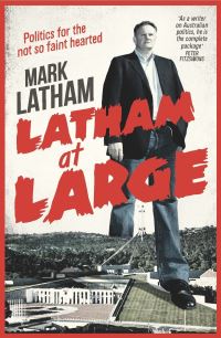 Book Cover for Latham at Large by Mark Latham