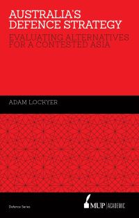 Book Cover for Australia's Defence Strategy by Adam Lockyer