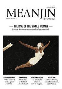 Book Cover for Meanjin Vol 75, No 3 by Jonathan Green