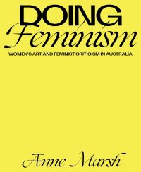 Book Cover for Doing Feminism by Anne Marsh