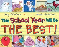Book Cover for This School Year Will Be the Best! by Kay Winters, Renée Andriani