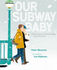 Book Cover for Our Subway Baby by Peter Mercurio