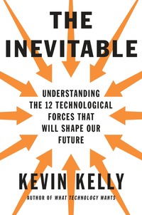 Book Cover for The Inevitable by Kevin Kelly