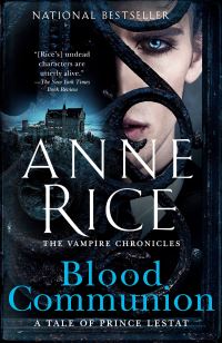 Book Cover for Blood Communion by Anne Rice
