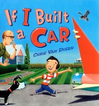 Book Cover for If I Built a Car by Chris Van Dusen