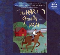 Book Cover for The War I Finally Won by Kimberly Brubaker Bradley
