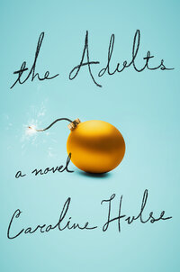 Book Cover for The Adults by Caroline Hulse