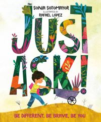 Book Cover for Just Ask! by Sonia Sotomayor