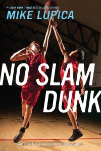 Book Cover for No Slam Dunk by Mike Lupica