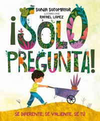 Book Cover for ãSolo Pregunta! by Sonia Sotomayor, Sonia Sotomayor