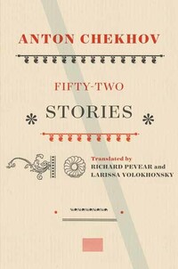 Book Cover for Fifty-Two Stories (1883-1898) by Anton Pavlovich Chekhov