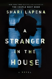 Book Cover for A Stranger in the House by Shari Lapena