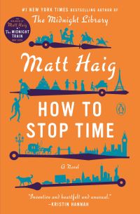Book Cover for How to Stop Time by Matt Haig