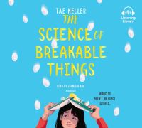 Book Cover for The Science of Breakable Things by Tae Keller