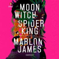 Book Cover for Moon Witch, Spider King by Marlon James