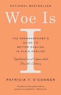 Book Cover for Woe Is I by Patricia T OConner