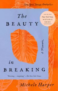 Book Cover for The Beauty in Breaking by Michele Harper