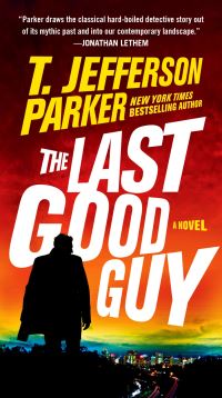 Book Cover for The Last Good Guy by T Jefferson Parker