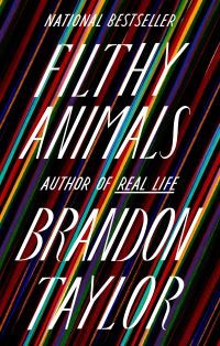 Book Cover for Filthy Animals by Brandon Taylor