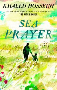 Book Cover for Sea Prayer by Khaled Hosseini