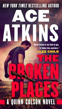 Book Cover for The Broken Places by Ace Atkins