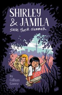 Book Cover for Shirley & Jamila Save Their Summer by Gillian Goerz