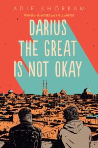 Book Cover for Darius the Great Is Not Okay by Adib Khorram