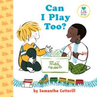 Book Cover for Can I Play Too? by Samantha Cotterill