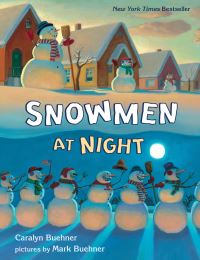 Book Cover for Snowmen at Night by Caralyn Buehner