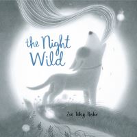Book Cover for The Night Wild by Zoë Tilley Poster