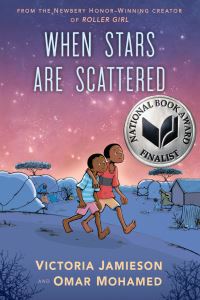 Book Cover for When Stars Are Scattered by Victoria Jamieson, Omar Mohamed