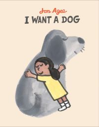 Book Cover for I Want a Dog by Jon Agee