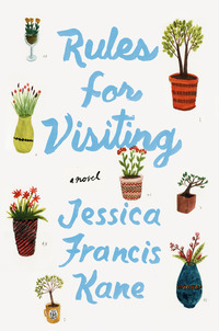 Book Cover for Rules for Visiting by Jessica Francis Kane