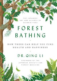 Book Cover for Forest Bathing by Qing Li
