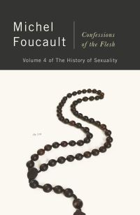 Book Cover for Confessions of the Flesh by Michel Foucault