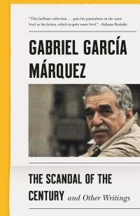 Book Cover for The Scandal of the Century by Gabriel García Márquez