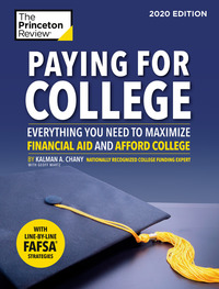 Book Cover for Paying for College, 2020 Edition by Princeton Review, Kalman Chany