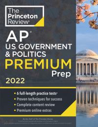 Book Cover for Princeton Review AP U.S. Government & Politics. Premium Prep, 2022 by 