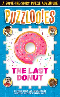 Book Cover for Puzzlooies! The Last Donut by Russell Ginns, Jonathan Maier