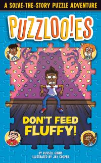 Book Cover for Puzzlooies! Don't Feed Fluffy by Russell Ginns