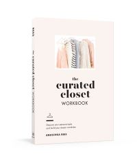 Book Cover for Curated Closet Workbook, The by Anuschka Rees