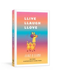 Book Cover for Llive Llaugh Llove Llike a Llama by Pop Press